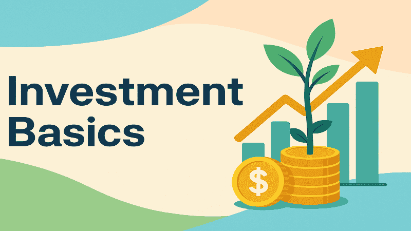 3D digital banner showing the text ‘Investment Basics’ with a green plant growing from gold coins, a rising arrow graph, and a pastel background of green, peach, and blue colors representing financial growth and smart investments